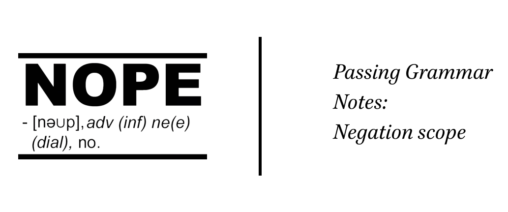 passing-grammar-notes-negation-scope-koine-greek