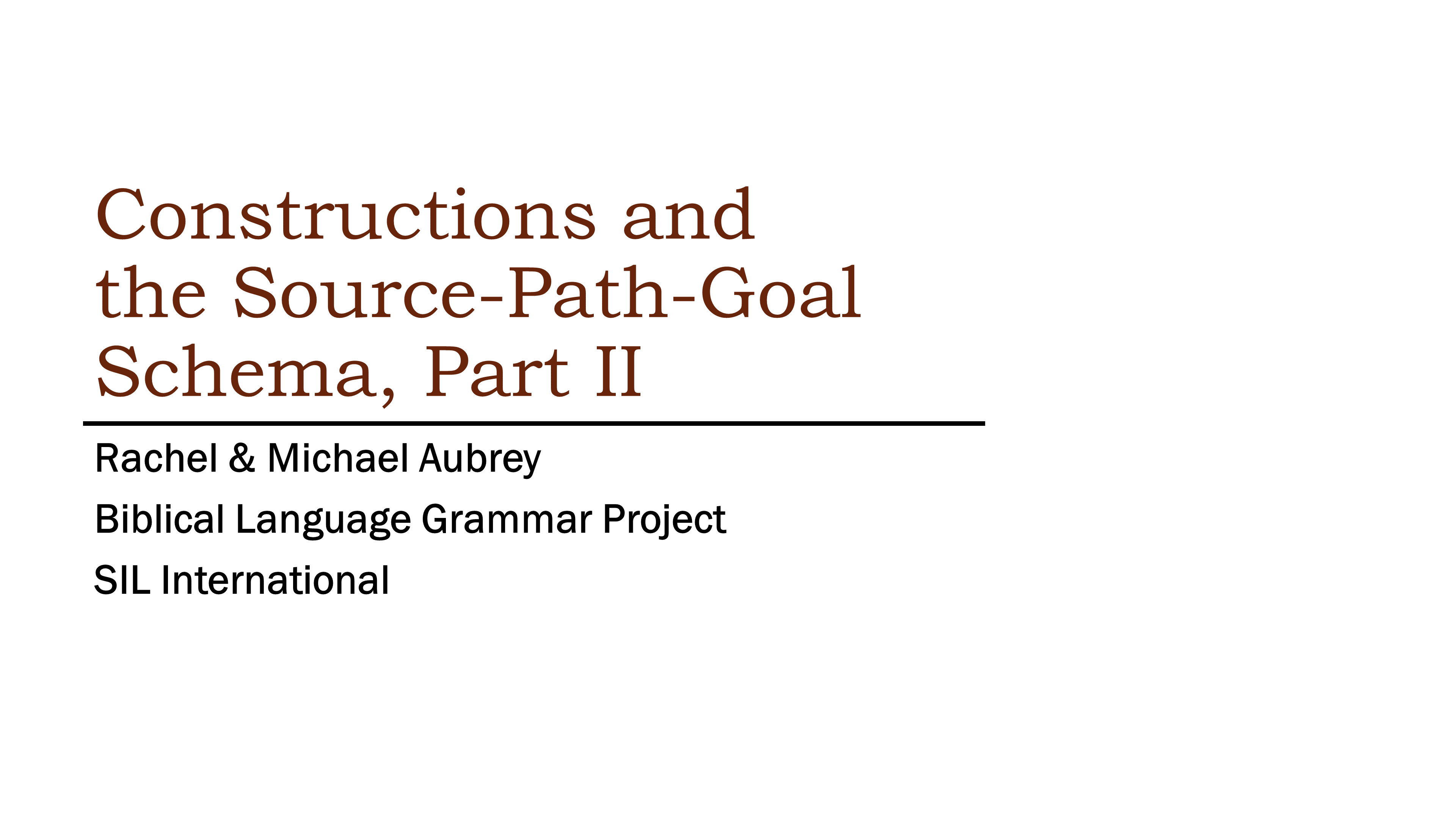 YouTube: Constructions and the SPG Schema, Part II – Koine-Greek